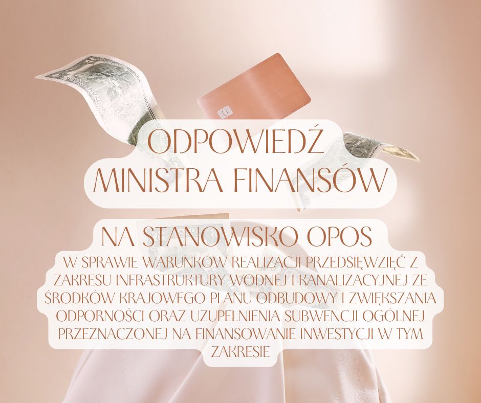 Minister Finansów odpowiedział na stanowisko OPOS…